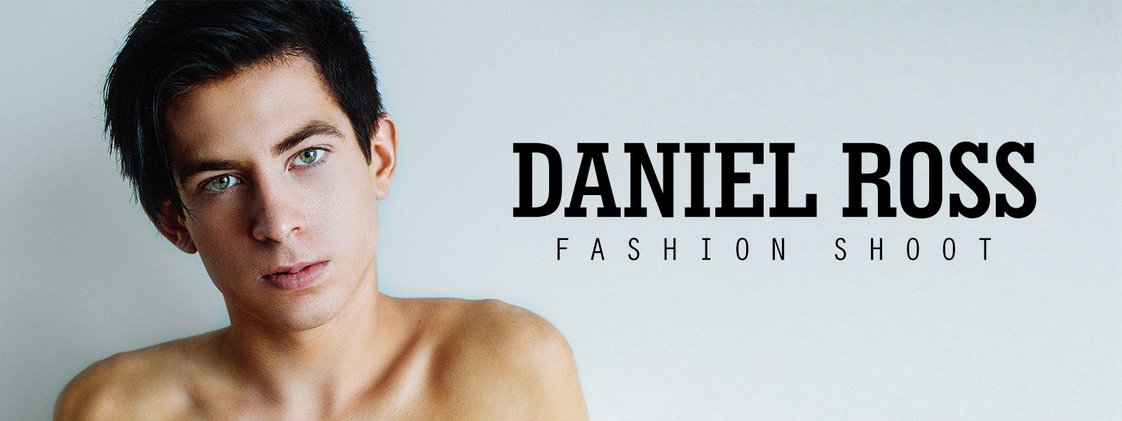 Daniel Ross Fashion Shoot
