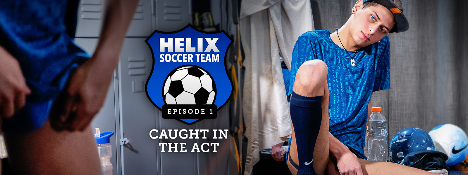 Helix Soccer Team | Ep. 1 Caught in the Act